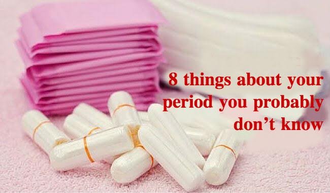 8 Things About Your Period You Probably Don’t Know